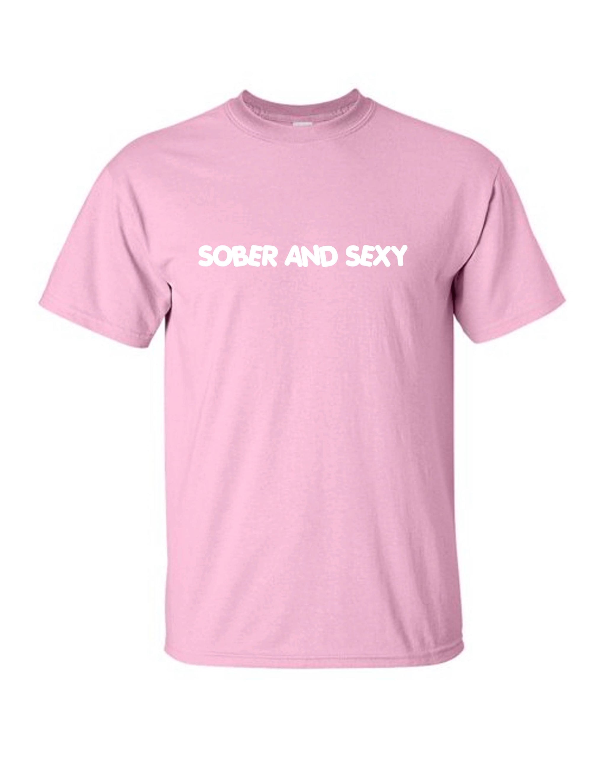 Sober and Sexy Pink Tee Kyle Johnson Sober and Sexy Pink Tee Kyle Johnson