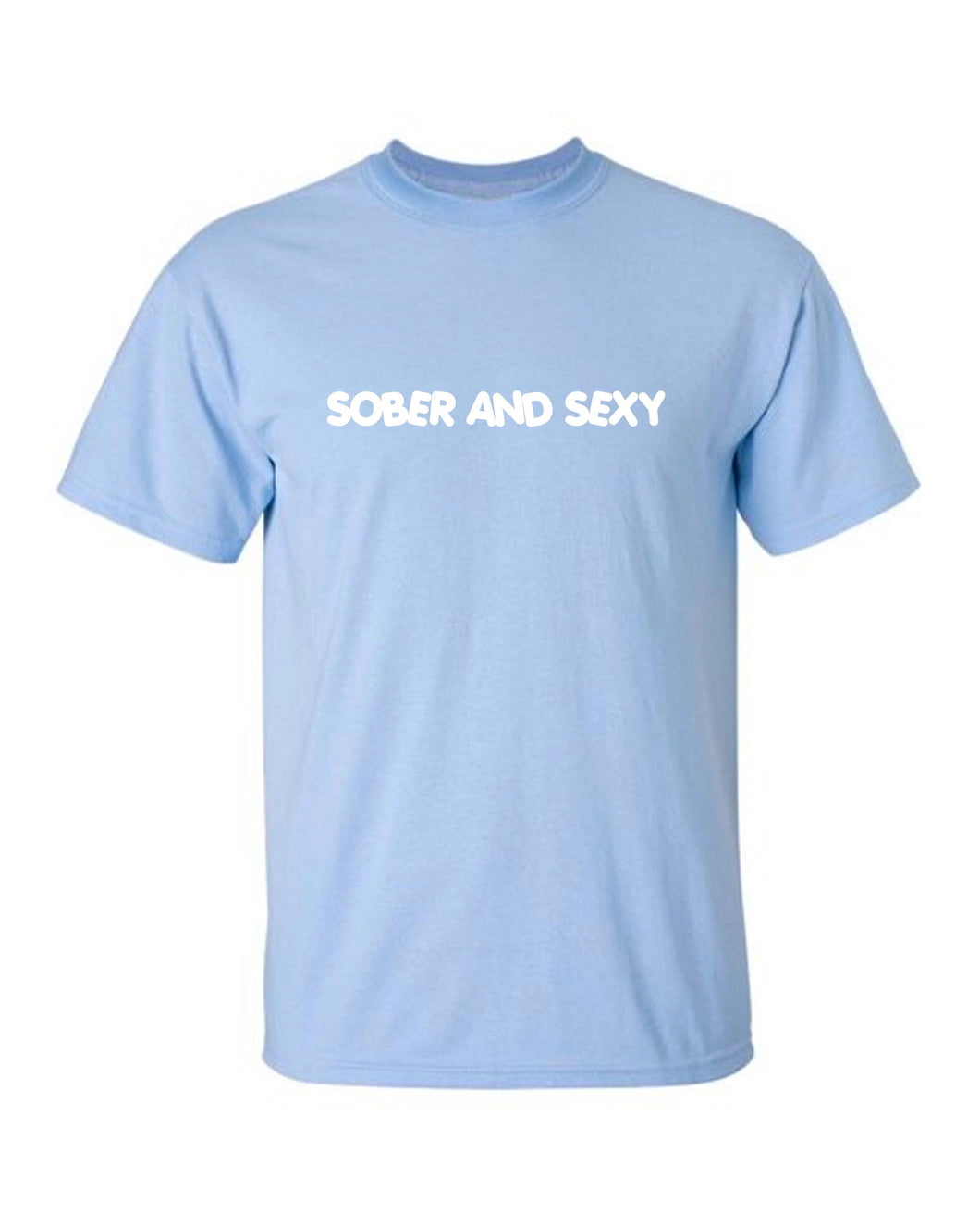 Sober and Sexy Blue Tee Kyle Johnson Sober and Sexy Blue Tee Kyle Johnson