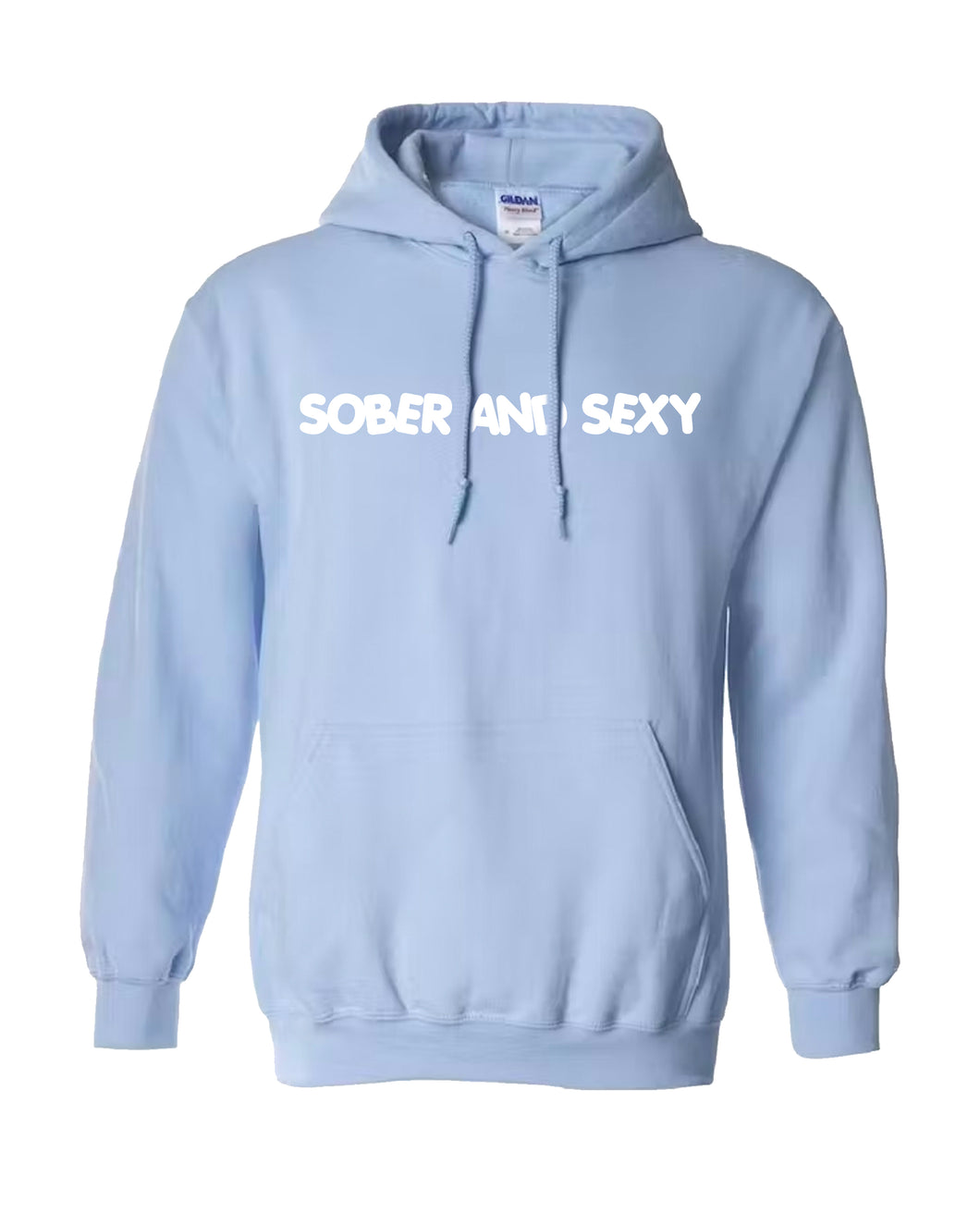Sober and Sexy Blue Hoodie